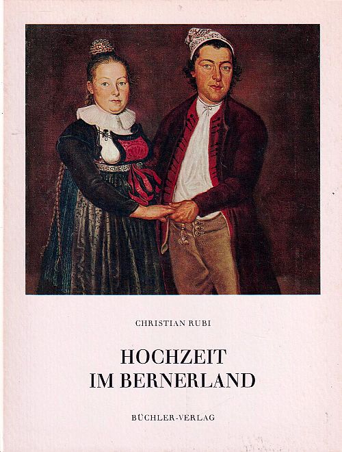 Hochzeit im Bernerland