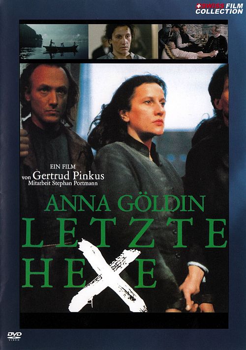 Anna Göldin - Letzte Hexe [DVD]