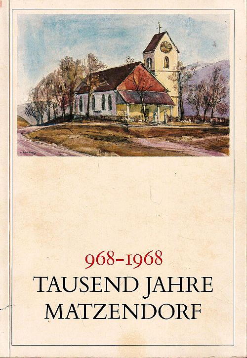 968-1968 Tausend Jahre Matzendorf