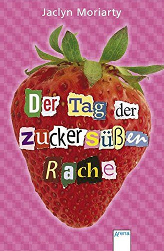 Der Tag der zuckersüssen Rache