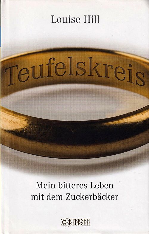 Teufelskreis - Mein bitteres Leben mit dem Zuckerbäcker