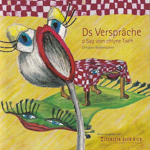 Ds Verspräche d Sag vom chlyne Tisch