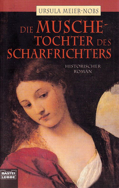 Die Musche - Tochter des Scharfrichters