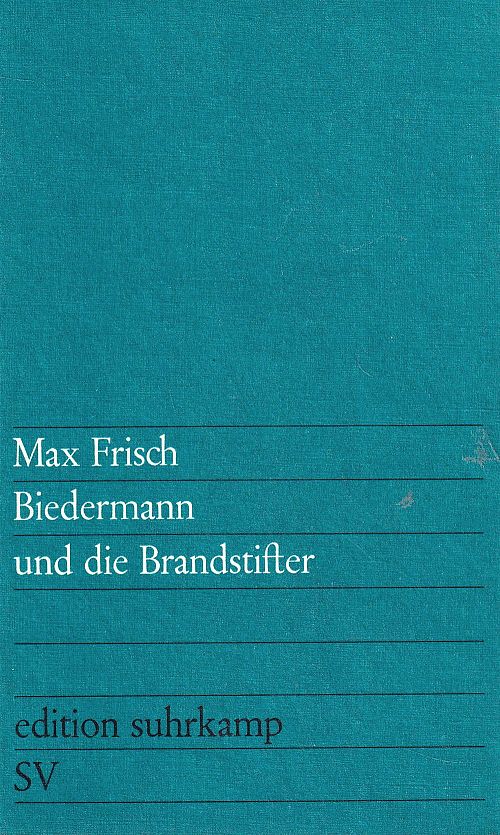 Biedermann und die Brandstifter