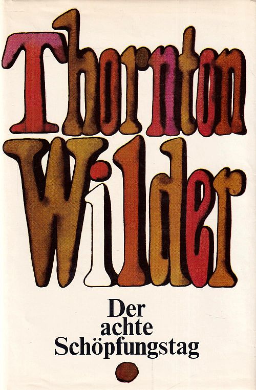 Der achte Schöpfungstag