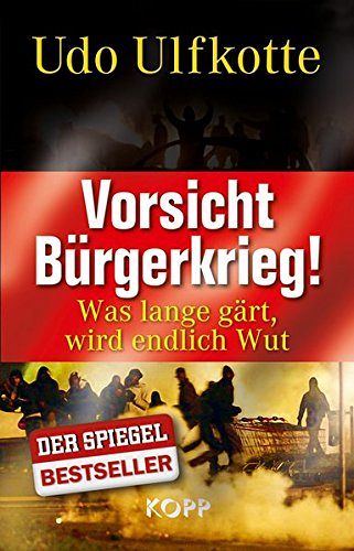 Vorsicht Bürgerkrieg! 