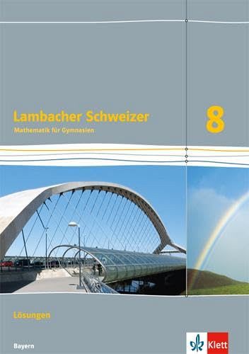 Lambacher Schweizer Mathematik 8 - Ausgabe Bayern