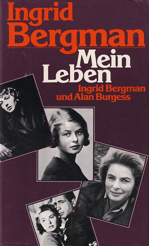 Ingrid Bergman - Mein Leben
