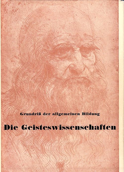 Grundriss der Allgemeinen Bildung - Die Geisteswissenschaften