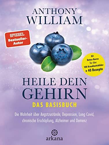 Heile dein Gehirn - Das Basisbuch Band 1 von 2