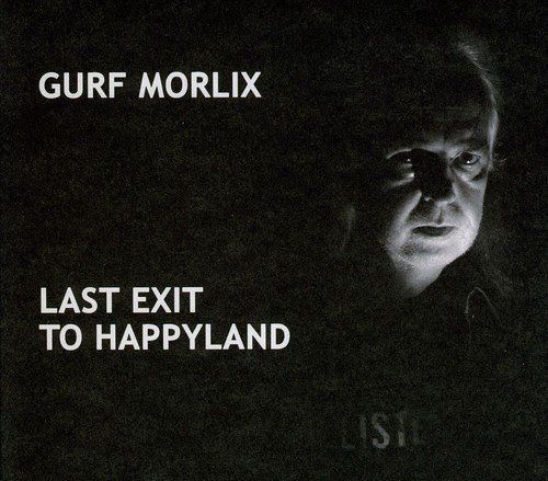 Last Exit to Happyland [CD]