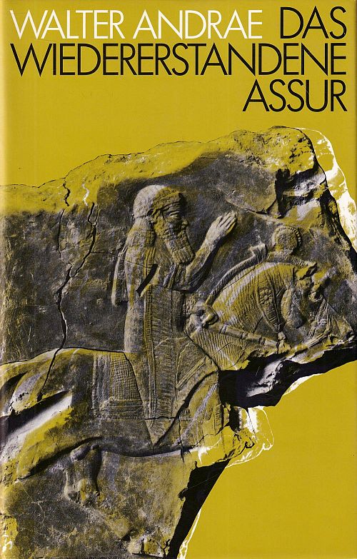 Das wiedererstandene Assur