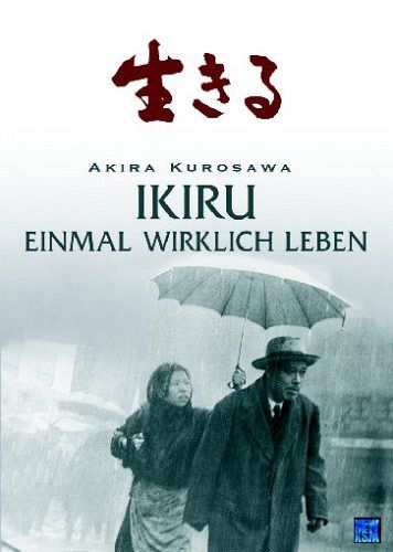 Ikiru - Einmal wirklich Leben [DVD]