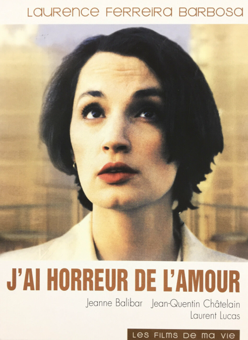 J'ai horreur de l'amour [DVD]