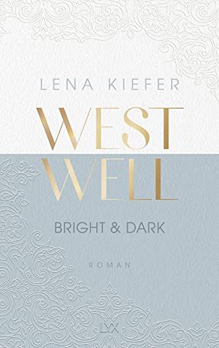 Westwell - Bright & Dark