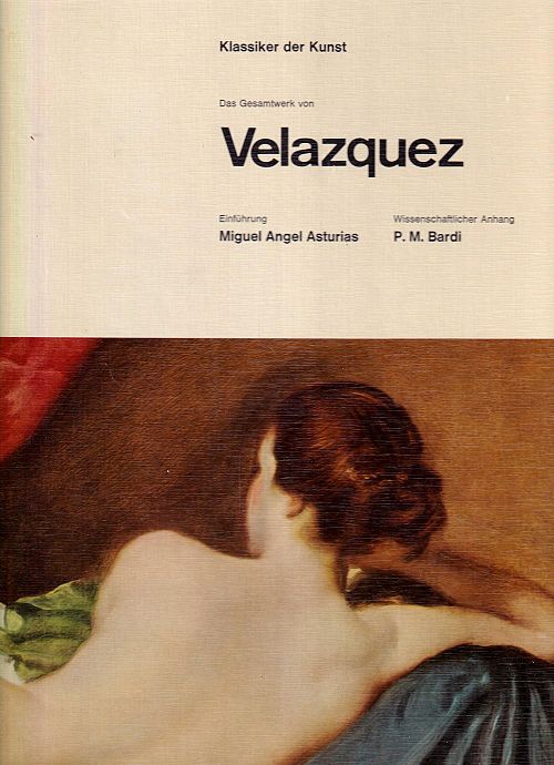 Klassiker der Kunst - Das Gesamtwerk von Velazquez