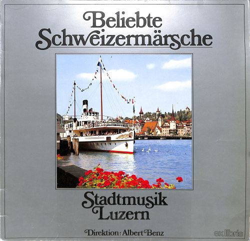 Beliebte Schweizermärsche [Vinyl]