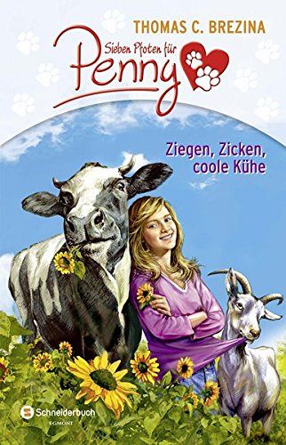 Sieben Pfoten für Penny - Ziegen, Zicken, coole Kühe