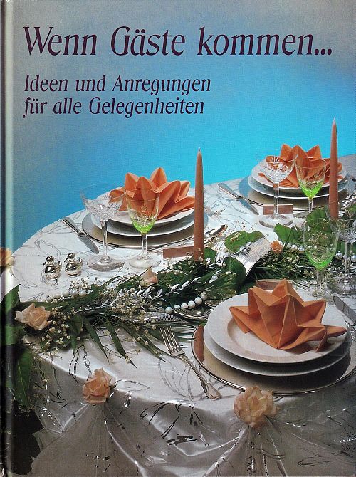 Wenn Gäste kommen 