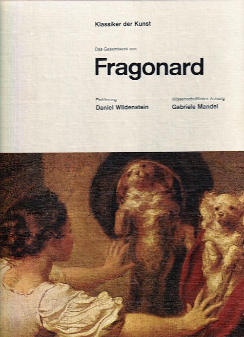 Klassiker der Kunst - Das Gesamtwerk von Fragonard