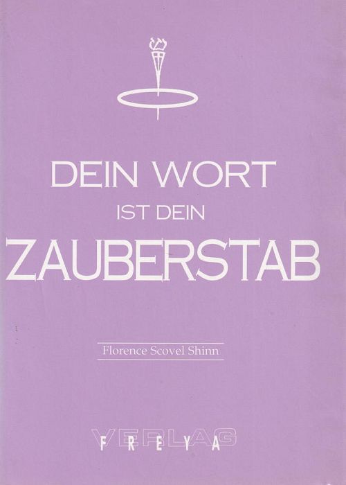 Dein Wort ist Dein Zauberstab