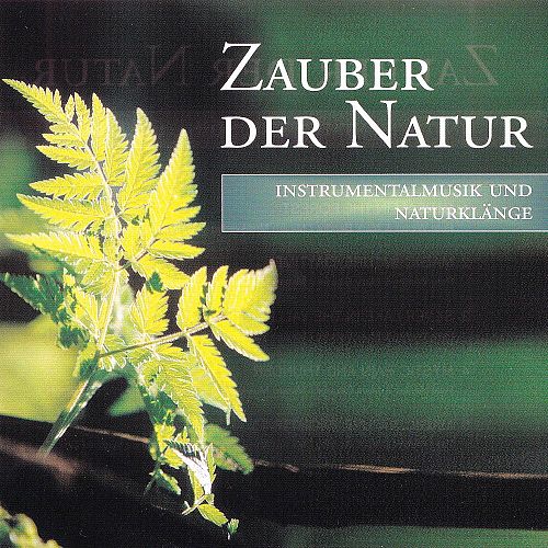 Zauber der Natur [CD]