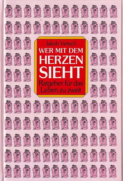 Wer mit dem Herzen sieht