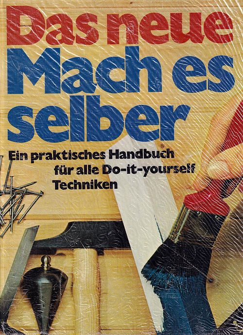 Das neue Mach es selber