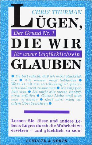 Lügen, die wir glauben
