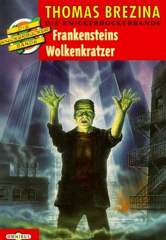 Die Knickerbockerbande - Frankensteins Wolkenkratzer