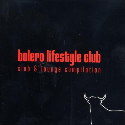 Bolero Lifestyle Club [CD]