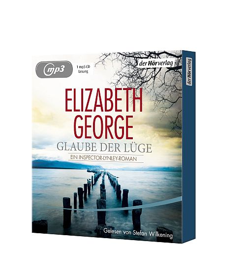 Glaube der Lüge: Ein Inspector-Lynley-Roman