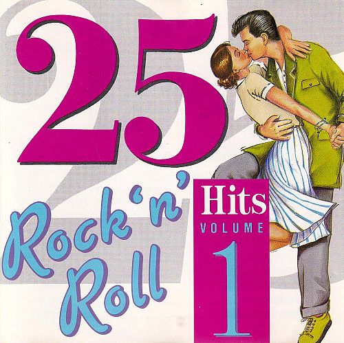 25 Rock 'n' Roll Hits - Volume One [CD]