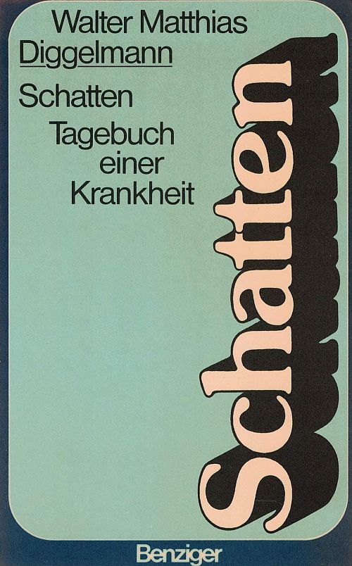 Schatten - Tagebuch einer Krankheit