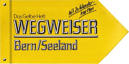 Das Gelbe Heft - Wegweiser Bern/Seeland