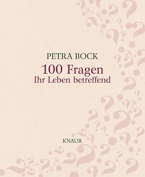 100 Fragen Ihr Leben betreffend