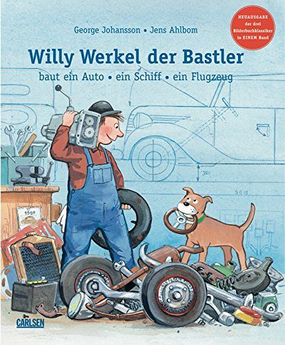 Willy Werkel der Bastler baut ein Auto, ein Schiff, ein Flugzeug