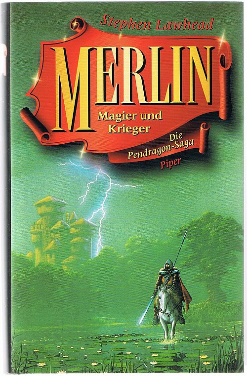 Merlin: Magier und Krieger - Die Pendragon-Saga