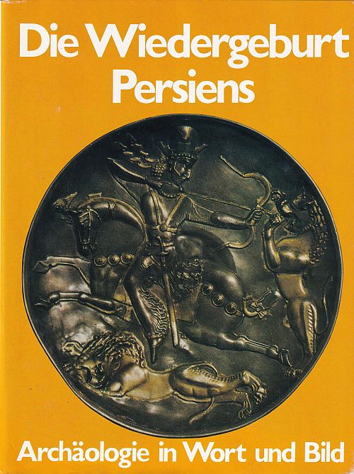 Die Wiedergeburt Persiens