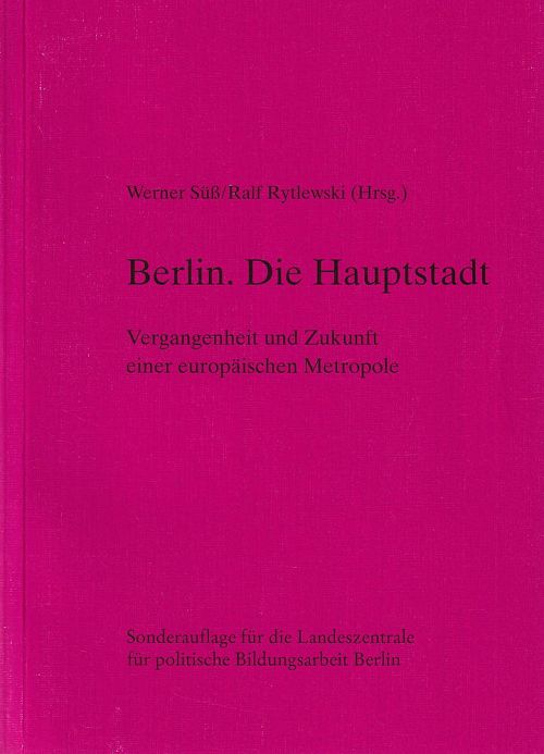 Berlin - Die Hauptstadt