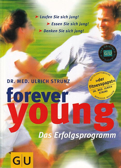 Forever young - Das Erfolgsprogramm