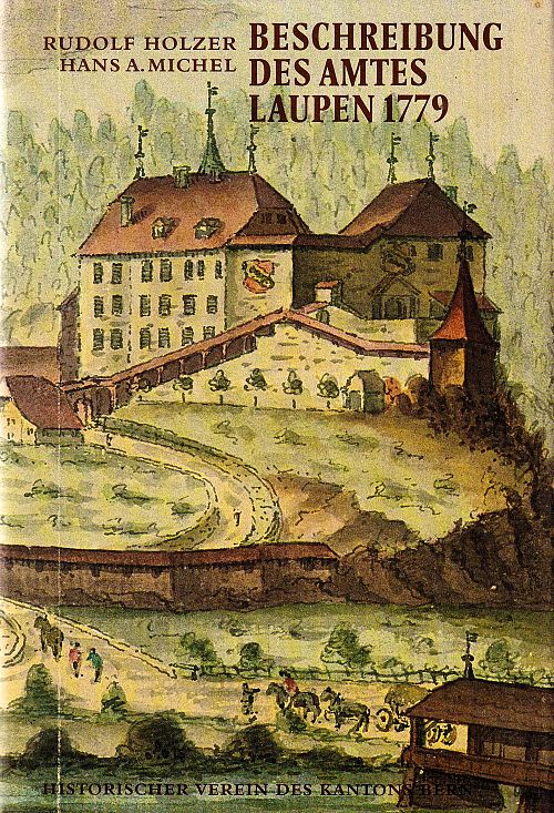 Beschreibung des Amtes Laupen 1779