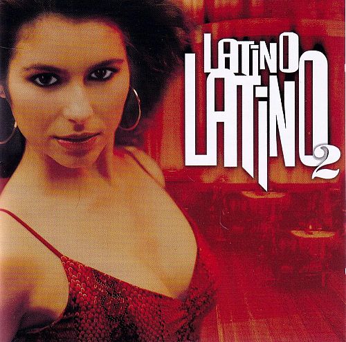 Latino Latino 2 [CD]
