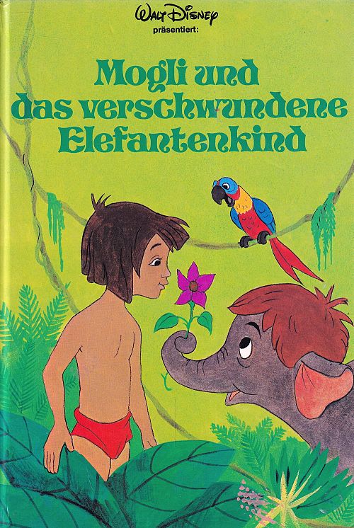 Mogli und das verschwundene Elefantenkind