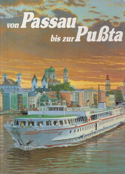 Von Passau bis zur Pussta