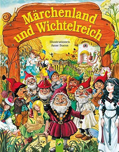 Märchenland und Wichtelreich