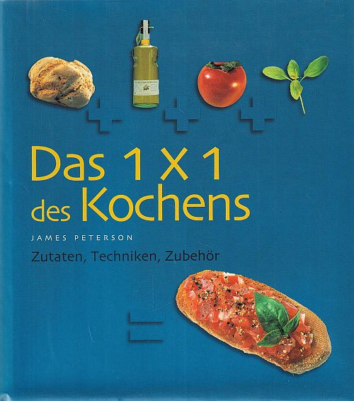 Das 1 x 1 des Kochens