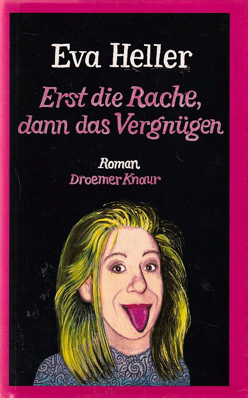 Erst die Rache, dann das Vergnügen