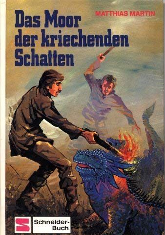 Das Moor der kriechenden Schatten