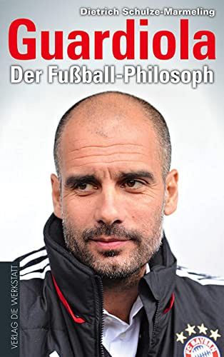 Guardiola - Der Fussball-Philosoph